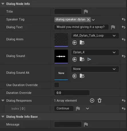 Dialog Node Info panel with speaker tag dialog.speaker.dylan, text "Would you mind giving it a spray?", animation AM_Dylan_Talk_Loop and sound Dylan_4